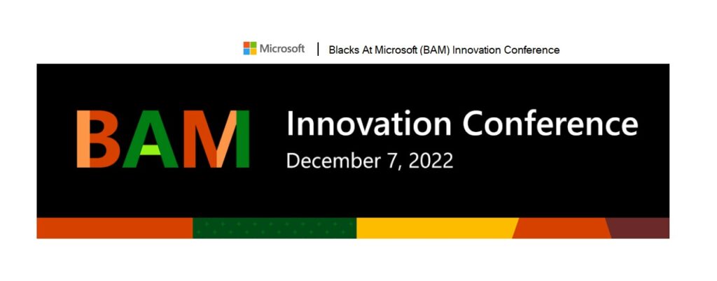 BAM Innovation Conference 2022 event information details poster Blacks at Microsoft event 