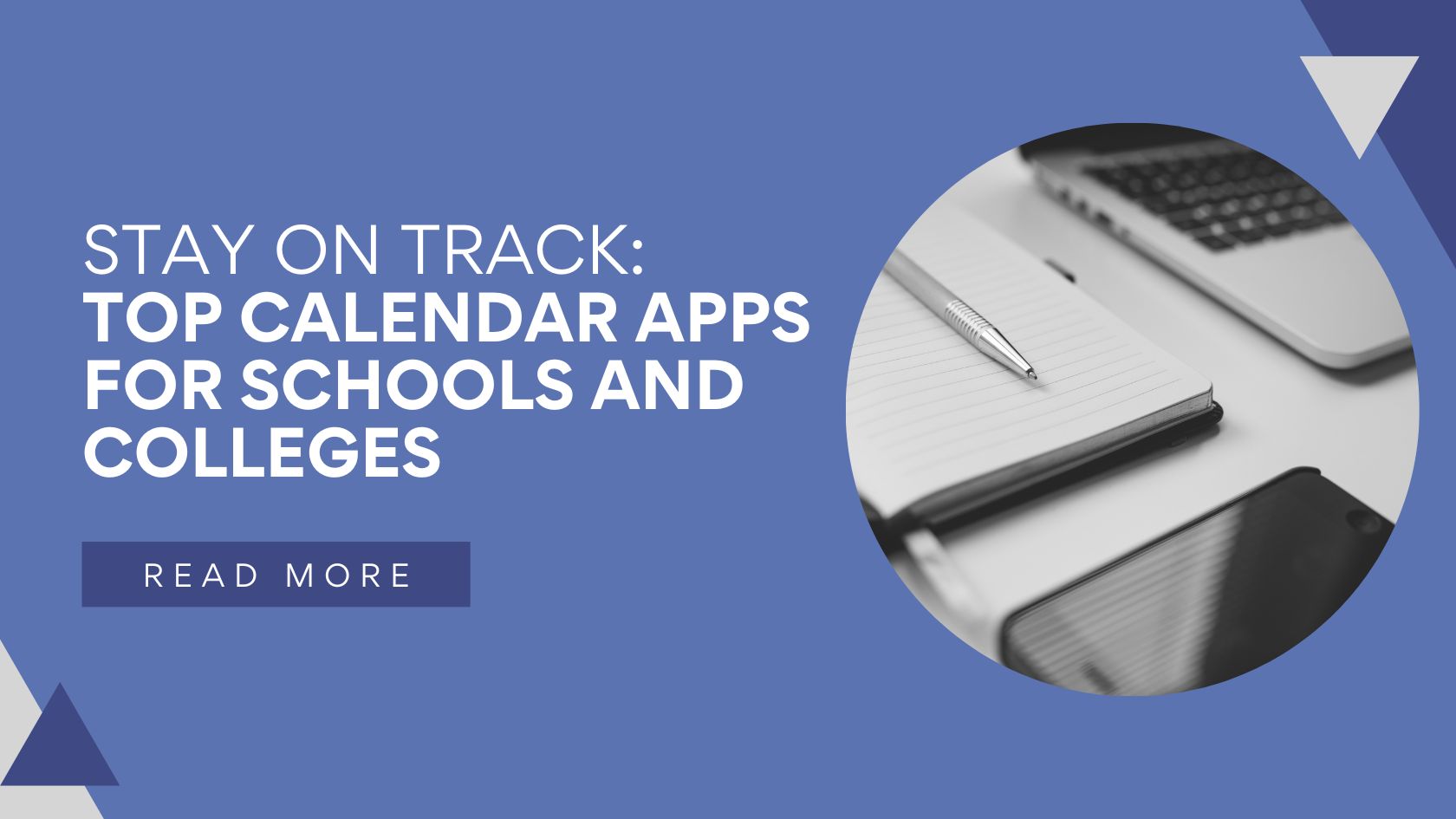 Stay on Track: Top Calendar Apps for Schools and Colleges